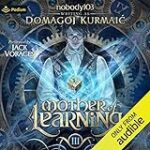 Mother of Learning Arc 3: Mother of Learning, Book 3